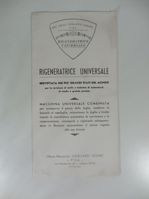 Officine meccaniche Gagliardi Cesare, Pisa. Rigeneratrice universale brevettata nei più grandi stati del mondo